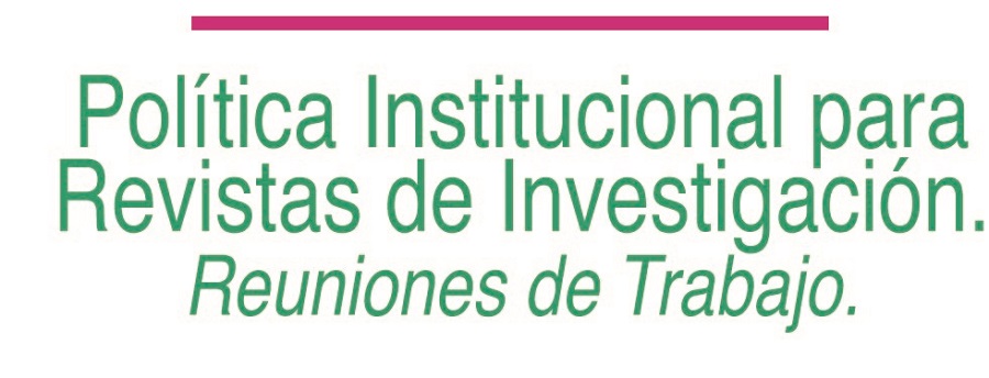 Red de Revistas de Investigación se reunirá para elaborar una política institucional