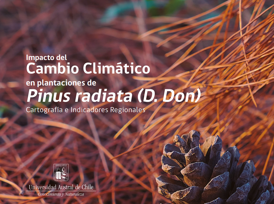 Libro expone los impactos del cambio climático en plantaciones de pino radiata